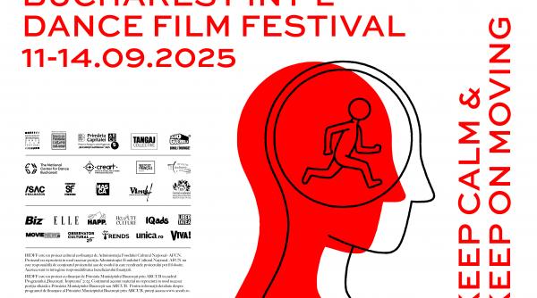 bucharest international dance film festival anunta cea de a xi a editie keep calm and keep on moving
