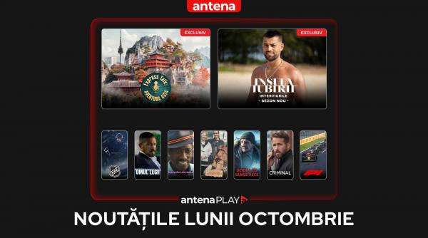 Noutățile lunii octombrie 2025 în AntenaPLAY