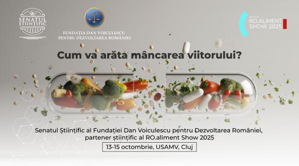 Ce mâncăm ca să trăim mai mult? Alimentele viitorului – la RO.aliment Show 2025, susținut de Senatul Științific al Fundației Dan Voiculescu