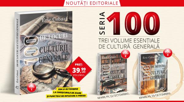Seria 100 – O călătorie în inima culturii generale. Trei volume esențiale semnate de Éric Cobast, publicate de Editura Carthemia