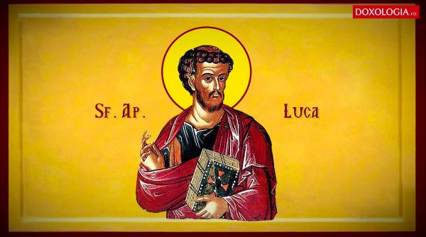 Sfântul Apostol și Evanghelist Luca, 18 octombrie 2025. Rugăciune penru vindecarea celor bolnavi