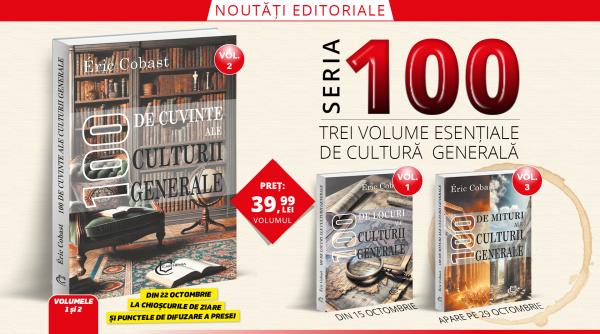 Seria 100, vol. II – 100 de cuvinte ale culturii generale