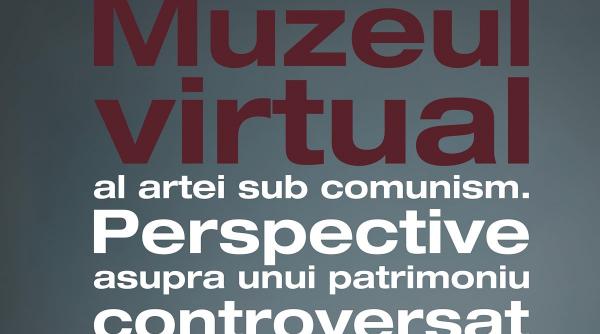 Muzeul de Artă Brașov lansează website-ul proiectului Muzeul Virtual al Artei sub Comunism