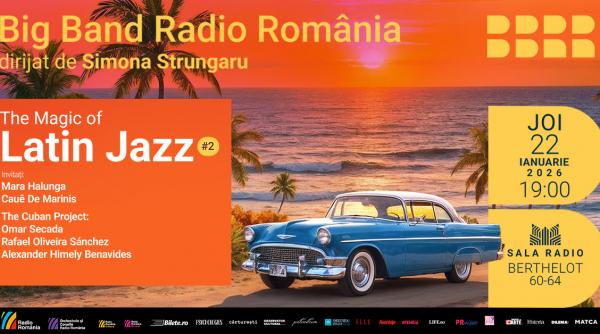 big band ul radio romania va invita la dans the magic of latin jazz editia a 2 a pe 22 ianuarie