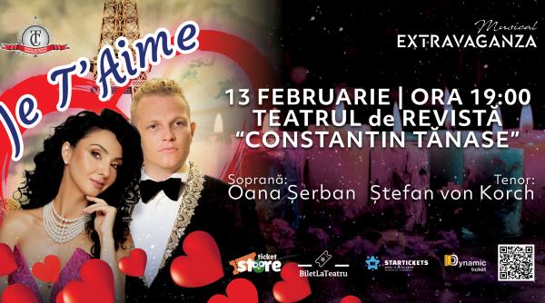 „JE T’AIME” – un spectacol purtând parfumul dragostei, cu incursiuni muzicale din inima Parisului, pe 13 februarie la Teatrul „Constantin Tănase”