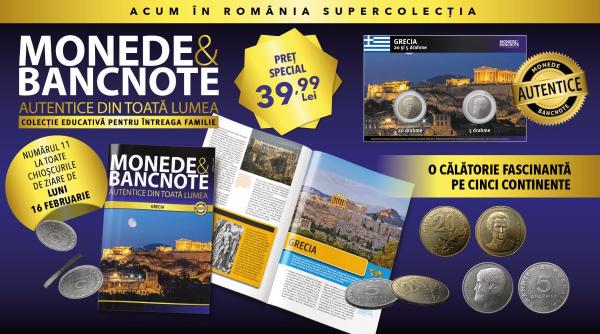 Descoperă Grecia în numărul 11 al colecției „Monede și bancnote autentice din toată lumea”. Revistă, monede autentice și fișă numismatică. De luni la chioșcuri!