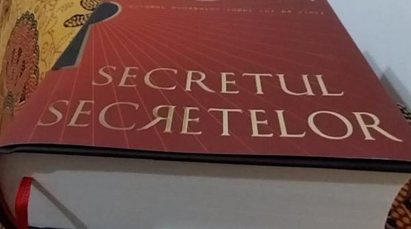 Romanul cel mai apreciat al momentului - „Secretul Secretelor”