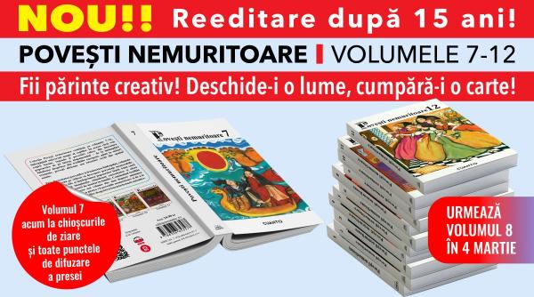 „Povești nemuritoare” – Volumele 7–12, reeditate după 15 ani