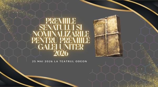 Multașteptatele nominalizări pentru Gala Premiilor UNITER 2026 și Premiile Senatului