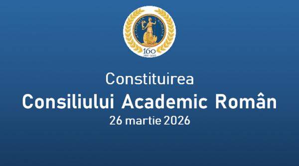 Constituirea Consiliului Academic Român