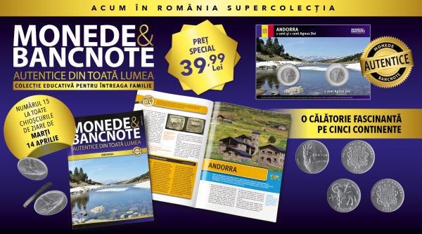 Descoperă Andorra în colecția „Monede și bancnote autentice din toată lumea”. Revistă, monede, fișă numismatică. Marți la chioșcuri!