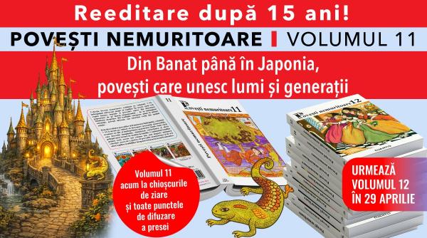 Povești nemuritoare – volumul 11: o călătorie din Banat până în Japonia, cu povești care unesc generații. De miercuri la chioșcuri.