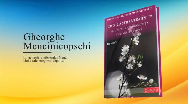 omul care a schimbat alimentatia romanilor distrus de dosarul care i a schimbat viata mostenirea lui gheorghe mencinicopschi revine in atentie