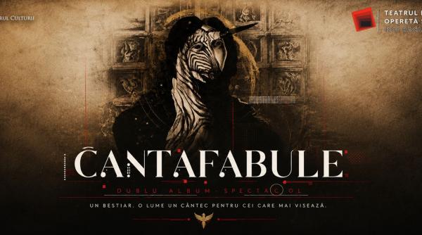 „CANTAFABULE” – reprezentație suplimentară cu sesiune de autografe la Teatrul Naţional de Operetă şi Musical „Ion Dacian” pe 26 iunie
