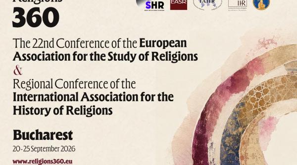 Bucureștiul va găzdui în luna septembrie Congresul Internațional de Istorie a Religiilor