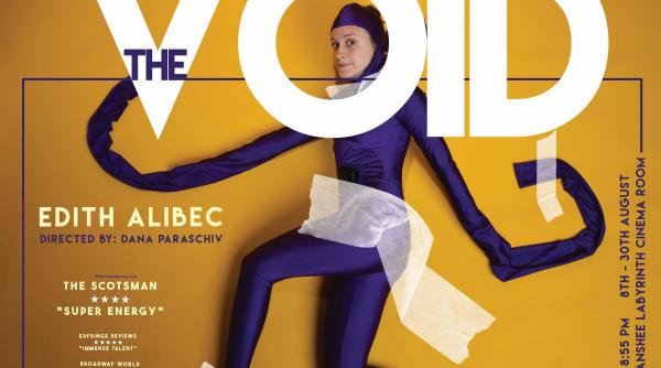 edith alibec prezinta spectacolul the void la edinburgh fringe 2026 cu sprijinul institutului cultural roman