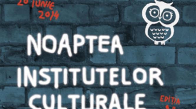 diseara in bucuresti noaptea institutelor culturale