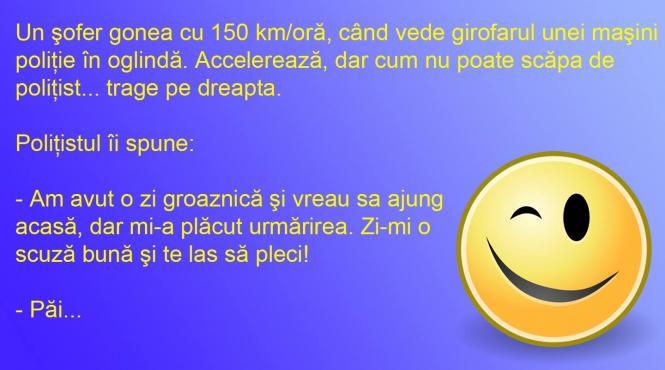 bancul zilei fuga de politie e rusinoasa dar consecinta e sanatoasa