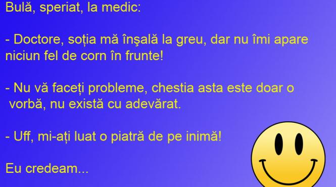bancul zilei bula e speriat dar nu pentru ca sotia l a inselat