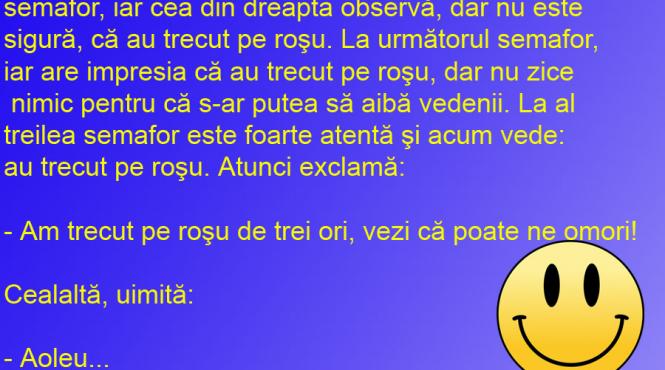 bancul zilei doua blonde trec de doua ori pe rosu concluzia e una