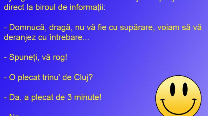 bancul zilei de ce se bucura ardeleanul cand pierde trenul