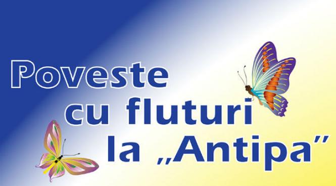 poveste cu fluturi la muzeul antipa