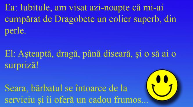 bancul zilei de dragobete ai grija ce ti doresti ca s ar putea sa primesti