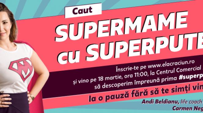 primul eveniment dedicate super mamelor