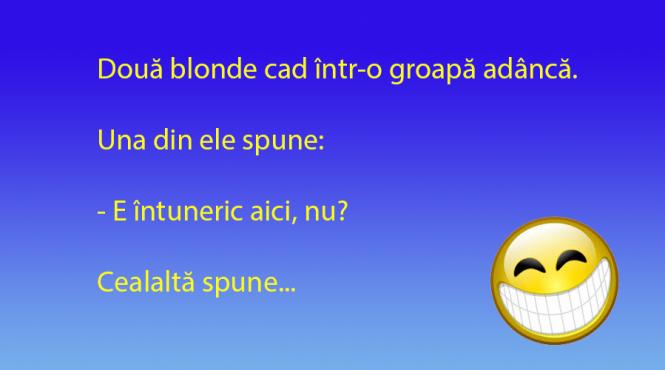 bancul zilei doua blonde si o groapa