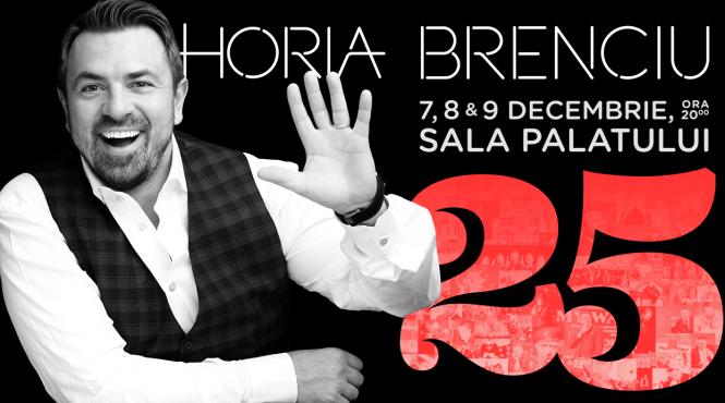 horia brenciu aniverseaza 25 de ani de cariera printr un concert extraordinar la sala palatului pe 7 8 si 9 decembrie