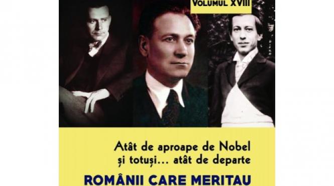 miercuri 31 octombrie exclusiv cu jurnalul atat de aproape de nobel si totusi atat de departe romanii care meritau premiul nobel