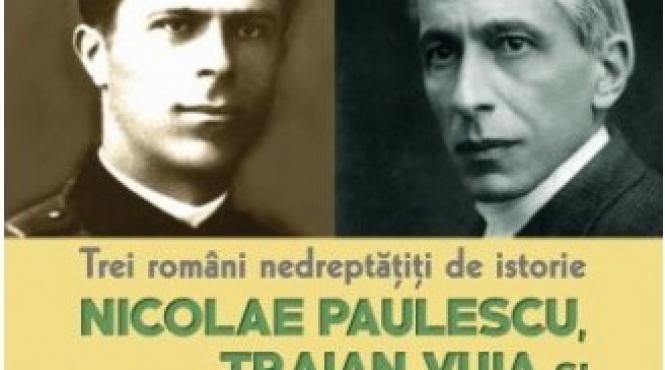 miercuri 28 noiembrie exclusiv cu jurnalul trei romani nedrepatiti de istorie nicolae paulescu traian vuia si stefan odobleja