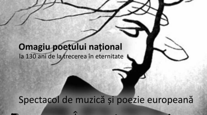 spectacol de muzica si poezie eminescu in mine bate inima lumii omagiu poetului national la 130 de ani de la trecerea in eternitate