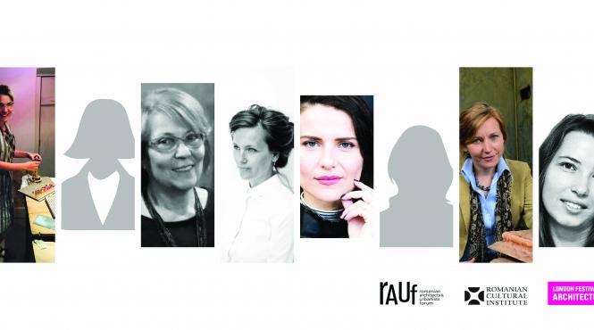 cel de al doilea proiect romanesc la festivalul de arhitectura de la londra pioneer romanian women in architecture expozitie si panel