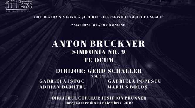 simfonia nr 9 si te deum de anton bruckner in stagiunea online a filarmonicii george enescu
