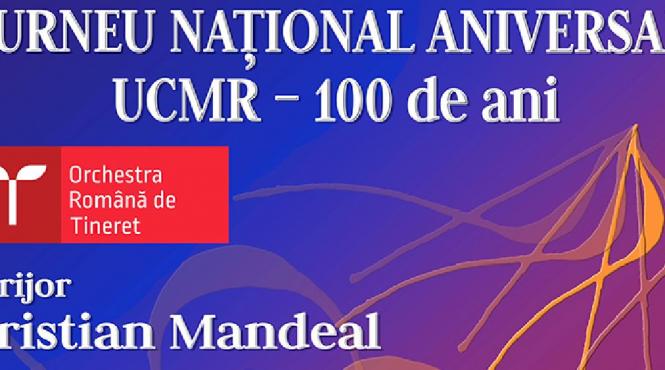 orchestra romana de tineret turneu national aniversar uniunea compozitorilor si muzicologilor din romania 100 de ani