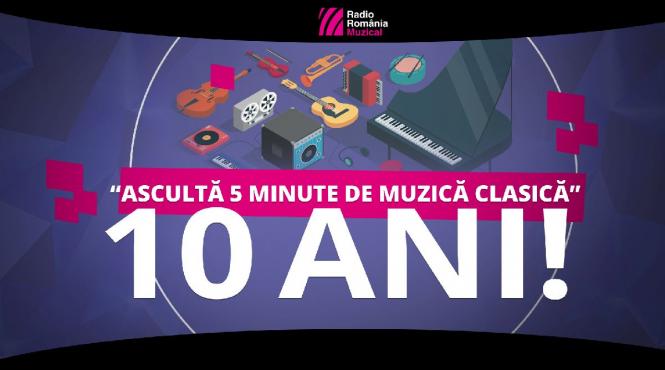 asculta 5 minute de muzica clasica 10 ani