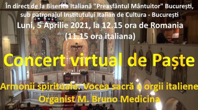concert virtual de paste bruno medicina la biserica italiana preasfantul mantuitor din bucuresti