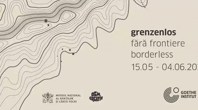 grenzenlos fara frontiere borderless o incursiune in lumea hartilor