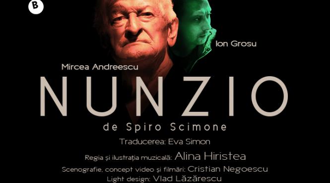 premiera spectacolului de teatru nunzio 15 16 octombrie sala mare arcub