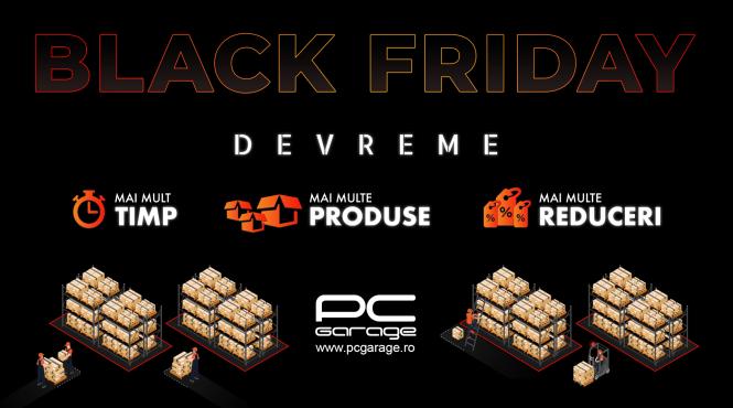 p pc garage anunta black friday mai devreme