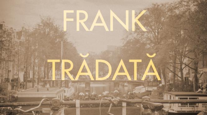 o noua teorie despre tradarea annei frank