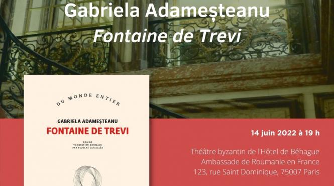 gabriela adamesteanu publica la editura gallimard romanul fontana di trevi icr paris organizeaza doua evenimente cu participarea autoarei