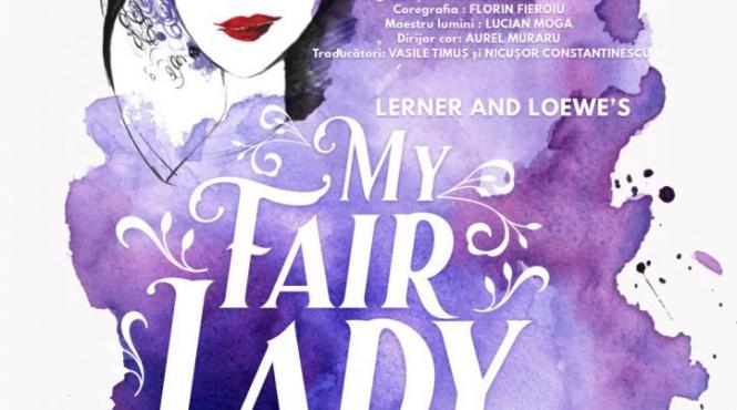 my fair lady straluceste intre real si ireal pe scena teatrului national de opereta si musical ion dacian
