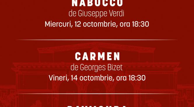 nabucco carmen si raymonda in luna octombrie pe scena operei nationale bucuresti