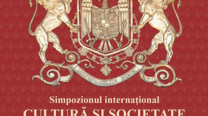 cultura si societatea in vremea monarhiei simpozion international organizat de muzeul national de arta al romaniei sub auspiciile familiei regale a romaniei