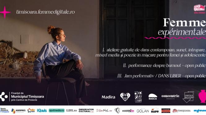femme experimentale un performance si o saptamana de ateliere gratuite pentru artistele si publicul feminin pasionat de dans din timisoara