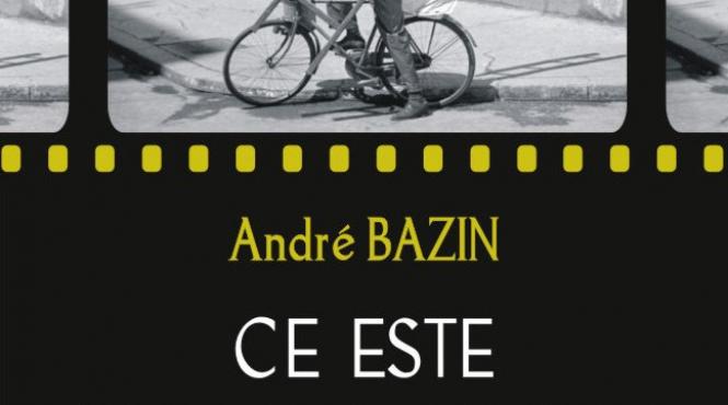 volumul al doilea din ce este cinematograful un text fundamental pentru estetica filmului semnat de andre bazin lansat la gaudeamus