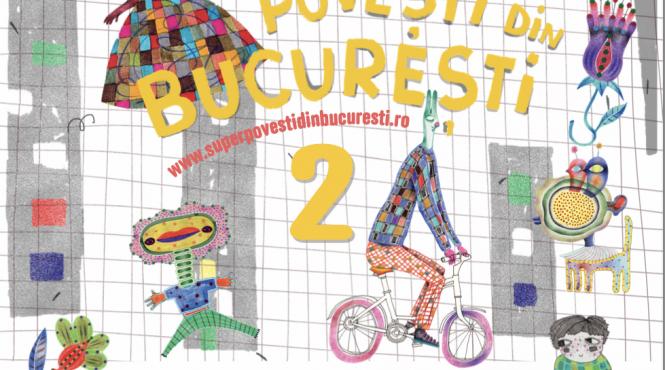 lansare de carte si intalnire cu autorii celui de al doilea volum al superpovestilor din bucuresti