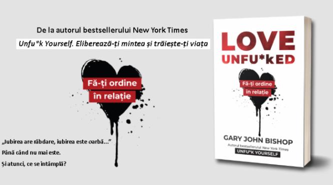 love unfu ked sfaturi strategice care te ajuta sa ai relatii durabile si satisfacatoare